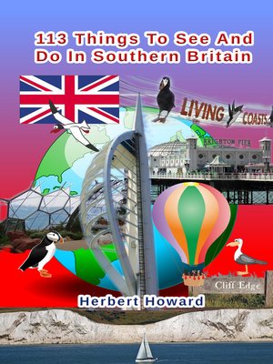 cover image of 113 Things to See and Do In Southern Britain